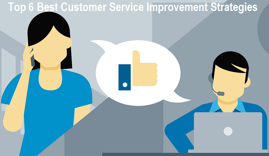 Customer Service Improvement Strategies