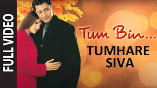 Tumhare Siva Lyrics - Tum Bin | Anuradha Paudwal & Udit Narayan