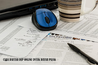 Cara Daftar Akun DJP Online untuk bayar pajak