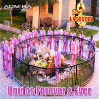 Resultado de imagen para banda lagunera Unidos Forever & Ever