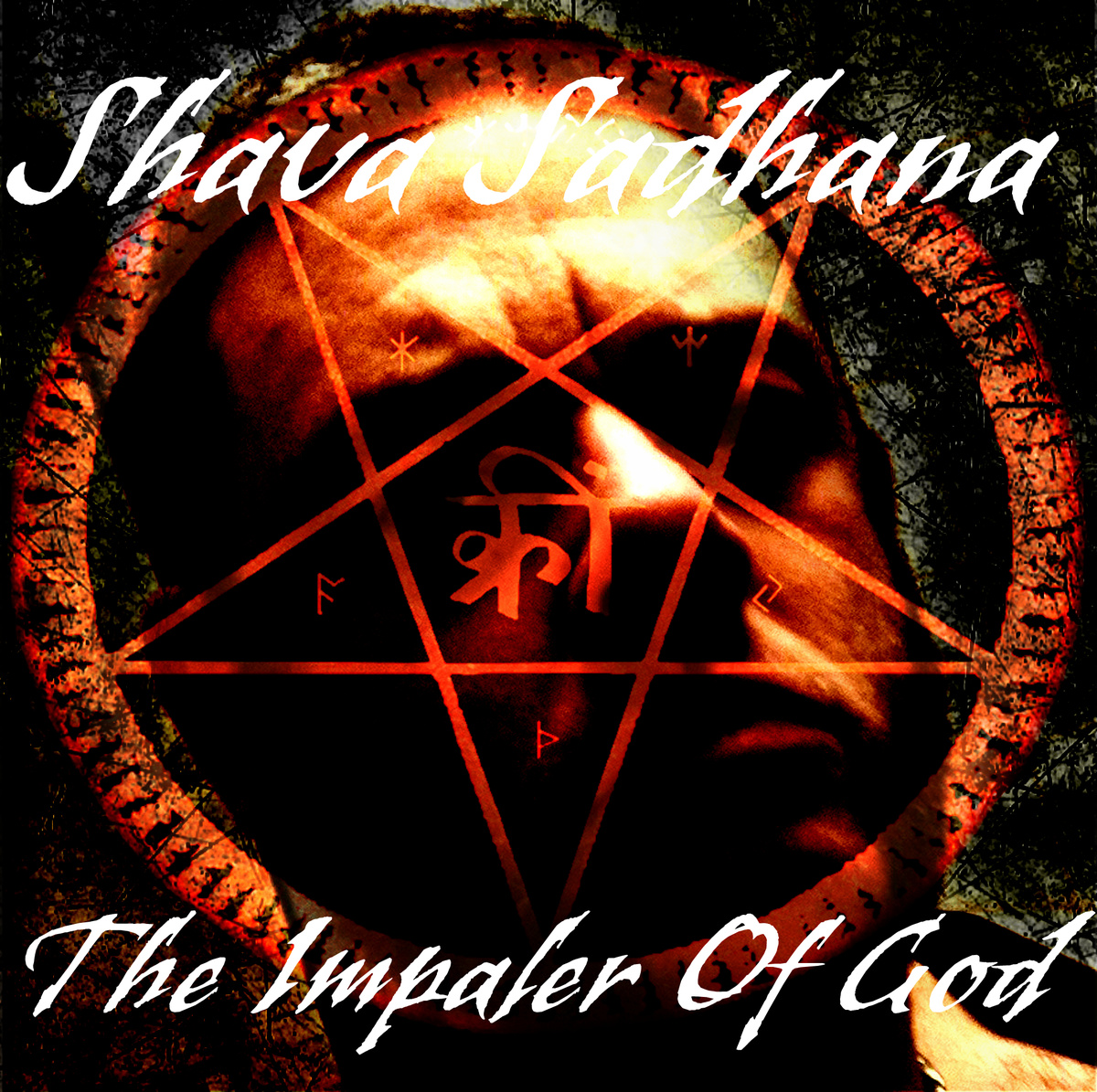 Shava Sadhana - The Impaler Of God