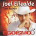 Joel Elizalde - Egoismo (2010)