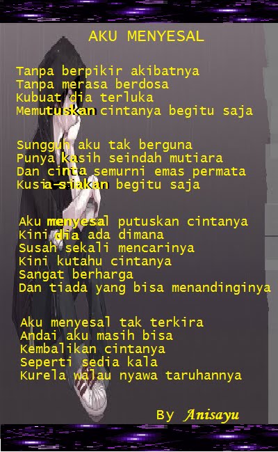 PUISI CINTA BY ANISAYU Aku Menyesal