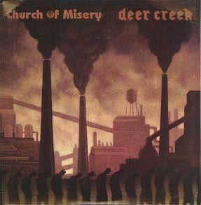2006 - Church of Misery / Deer Creek