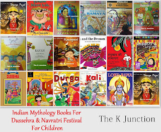 18 Indian Mythology Books For Dussehra & Navratri Festival For Children the k junction