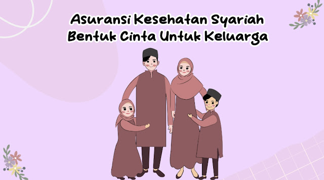 Asuransi Syariah Keluarga