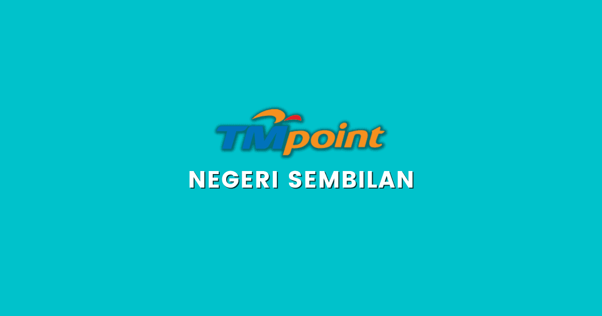 Cawangan TM Point Negeri Sembilan