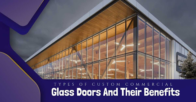 Custom Commercial Glass Doors