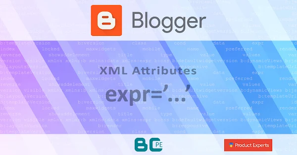 Blogger - L'attribut d'expression [expr]