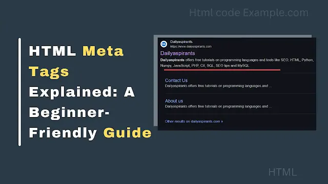 HTML Meta Tags Explained: A Beginner Friendly Guide