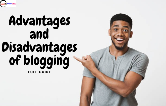 All Advantages and Disadvantages of blogging :