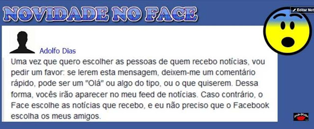 Há muito que andava a estranhar que eu com 2891 amizades no Facebook, todos os dias apenas vejo conteúdos de cerca de duas dezenas de amigos e sempre os mesmos. Pensei até que os outros já tinham desistido do Facebook, mas não. Eles devem, tal como eu, interrogar-se.