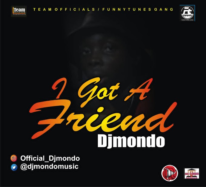 Download music - I Got A Friend By Djmondo