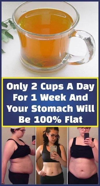 Only 2 Cups A Day For 1 Week And Your Stomach Will Be 100% Flat – Results Guaranteed!