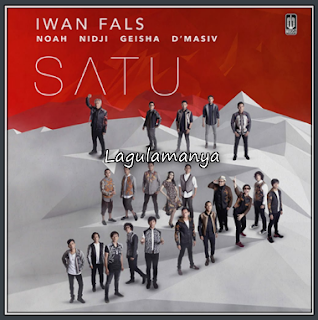 Download Iwan Fals Mp3 Album Satu (Noah, Nidji, Geisha & DMasiv)