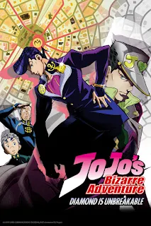 JoJo’s Bizarre Adventure Part IV: Diamond Is Unbreakable