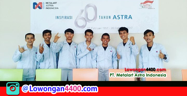Lowongan Kerja PT. Metalart Astra Indonesia Karawang Terbaru
