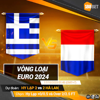 Nhận định Vòng loại Euro 2024 HY LẠP VS HÀ LAN