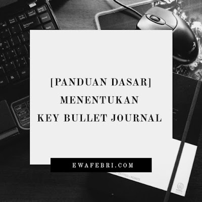 Cara menentukan key Bullet journal