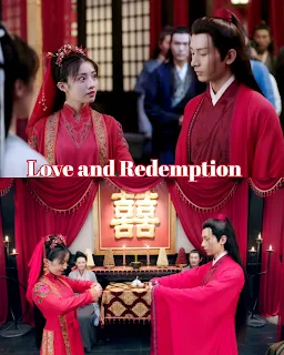Love and Redemption Chinese drama