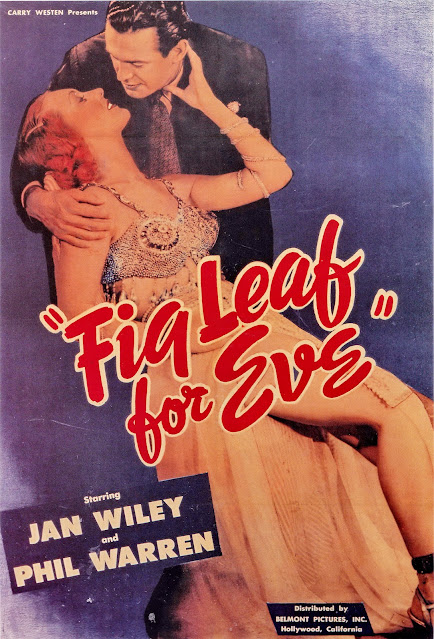 A FIG LEAF FOR EVE. Estados Unidos: 69 x 104 cms. A Fig Leaf for Eve. 1944. Estados Unidos. Dirección: Donald Brodie. Reparto: Jan Wiley, Phil Warren, Eddie Dunn, Janet Scott, Emmett Voga, Edward Keane, Betty Blythe.