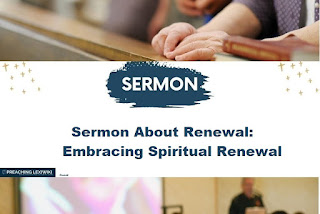 Sermon About Renewal:  Embracing Spiritual Renewal