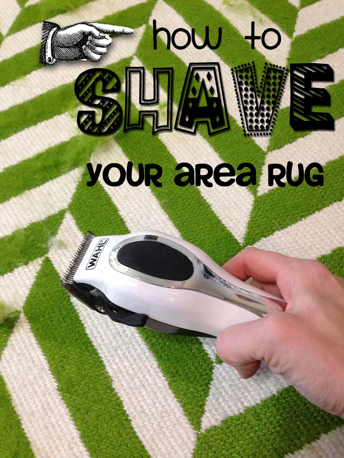a little of this, a little of that: How to {shave} your Area Rug