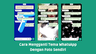 Cara Mengganti Tema WhatsApp Dengan Foto Sendiri