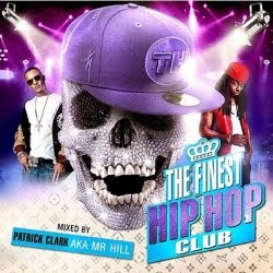 8990514161311424669695 Download Cd The Finest Hip Hop Club   2011 