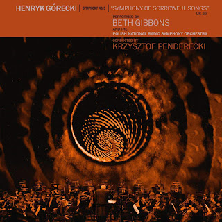 Beth Gibbons and the Polish National Orchestra -- Henry Gorecki: Symphony No:3 Best Albums of 2019