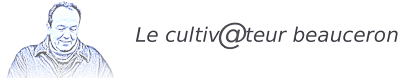 DumDum, le cultivateur Beauceron