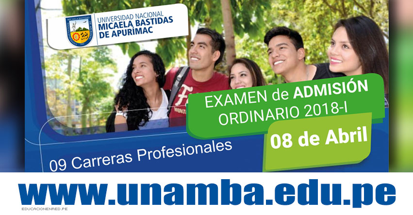 Resultados UNAMBA 2018-1 (8 Abril) Ingresantes Examen Admisión Ordinario Sede Abancay - Cotabambas - Vilcabamba - Tambobamba - Universidad Nacional Micaela Bastidas de Apurímac - www.unamba.edu.pe