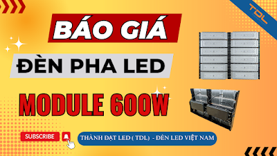 Báo giá đèn pha led 600w