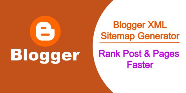 Best Blogger XML Sitemap Generator