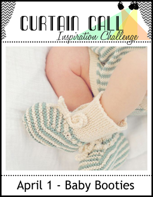 Curtain Call Inspiration Challenge - Baby Booties - Newton's Nook Designs