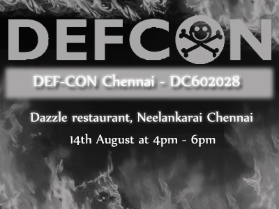 Call for DEFCON Chennai (DC602028) 2011 meet on 14th August