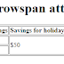 What is rowspan and colspan in HTML?