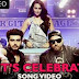 LET’S CELEBRATE VIDEO – TEVAR (2015)