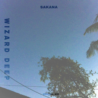 WIZARD DEEP - SAKANA