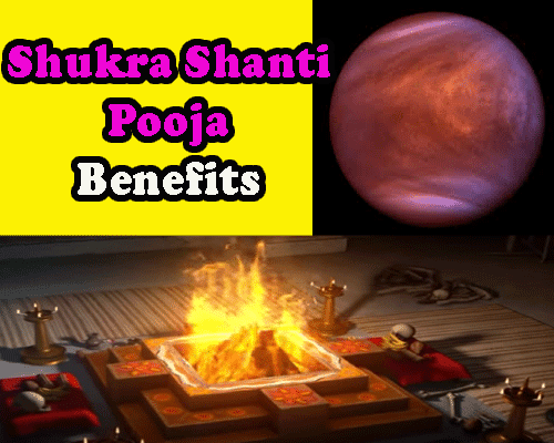 What is shukra graha shanti pooja, benefits of venus remedies, Home remedies to overcome from malefic impacts of Venus.
