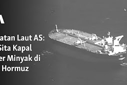 AL AS Sebut Iran Sita Kapal Tanker Minyak di Selat Hormuz