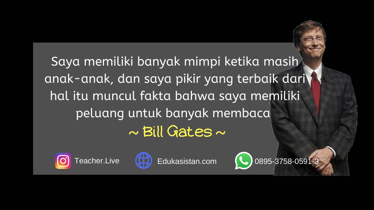 7 Motivasi Kesuksesan Dari Bill Gates Edukasistancom