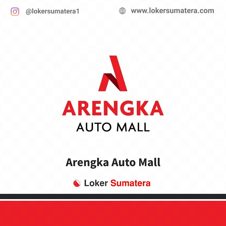 Lowongan Kerja Pekanbaru, Arengka Auto Mall sebagai Digital Marketing. Deadline 20 Mei 2022 Lowongan Kerja Pekanbaru, Arengka Auto Mall sebagai Digital Marketing. Deadline 20 Mei 2022