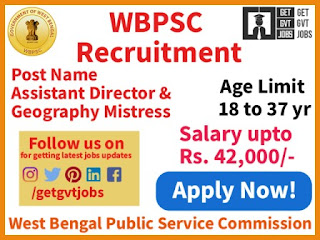 WBPSC Recruitment Assistant Director & Geography mistress