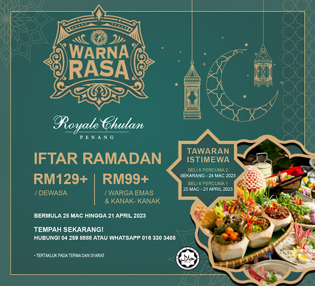Warna Rasa Iftar Ramadan Buffet Dinner at Royale Chulan Penang