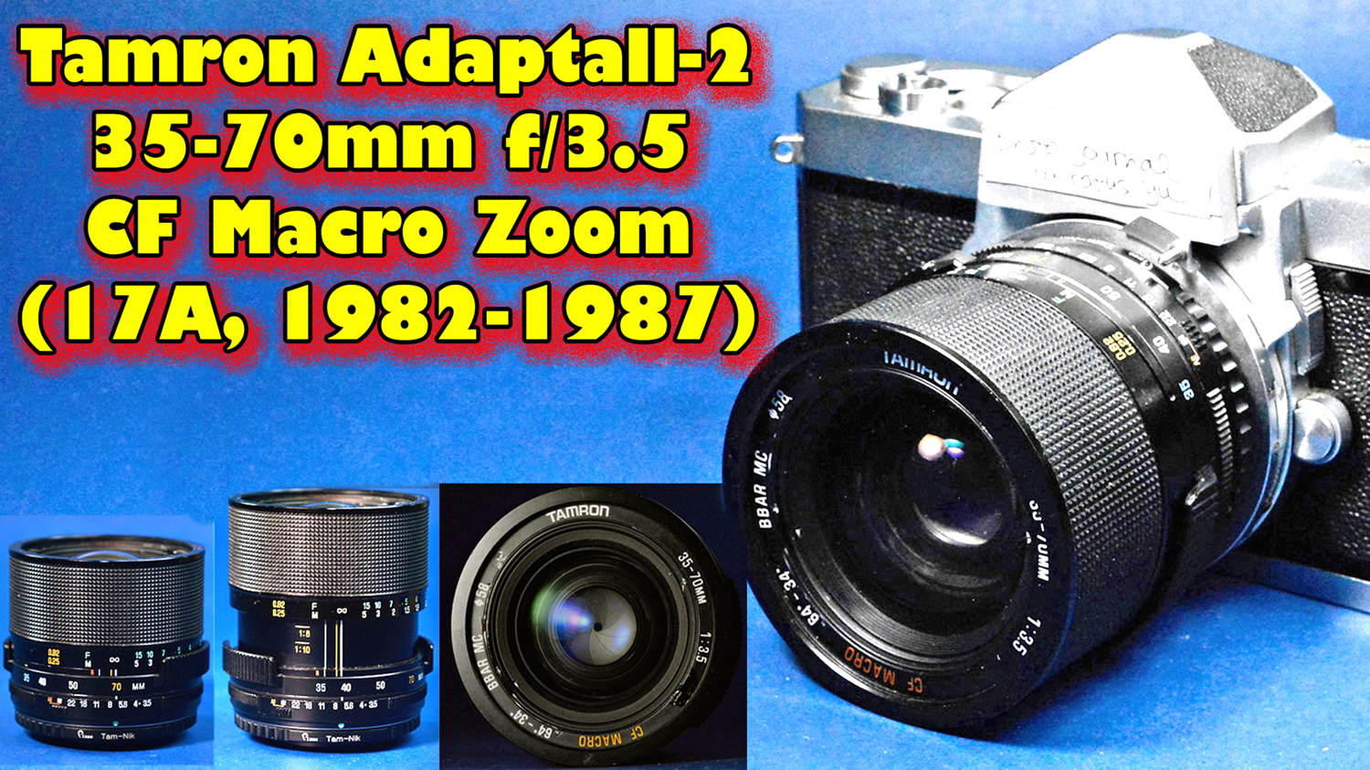 Tamron Adaptall-2 35-70mm f/3.5 CF Macro Zoom (17A, 1982-1987)