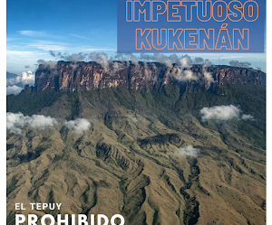 Kukenán, el tepuy prohibido de Venezuela ⭐⭐⭐⭐⭐