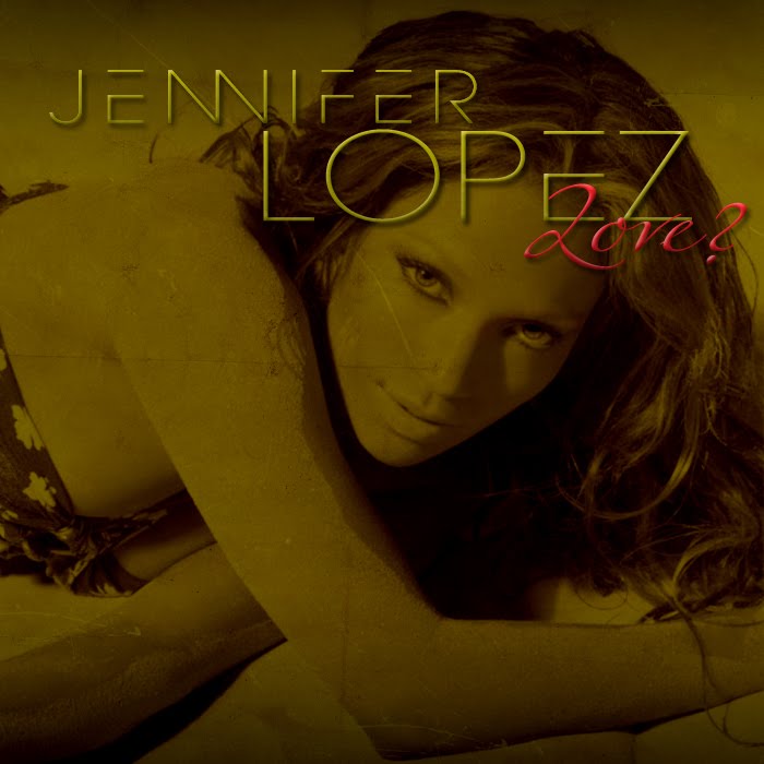 jennifer lopez love cover album. Jennifer Lopez - Love?