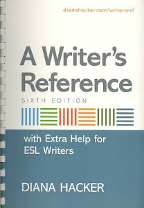 A Writer's Reference + Documenting Sources in MLA Style, 2009