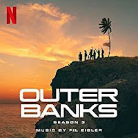 New Soundtracks: OUTER BANKS Season 3 (Fil Eisler)